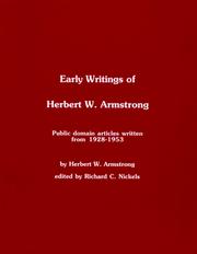 Cover of: Early writings of Herbert W. Armstrong: public domain articles written from 1928-1953