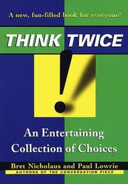 Cover of: Think twice by Bret Nicholaus
