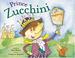 Cover of: Prince Zucchini