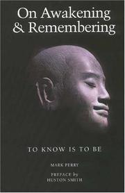 Cover of: On Awakening & Remembering: To Know is To Be