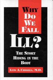 Cover of: Why do we fall ill?: the story hiding in the body