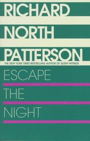 Cover of: Escape the Night by Richard North Patterson
