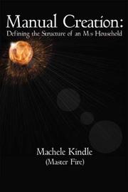 Cover of: Manual Creation | Machele Kindle (Master Fire)