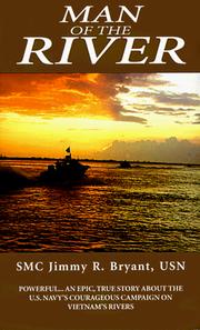 Cover of: Man of the river: memoir of a brown water sailor in Vietnam, 1968-1969