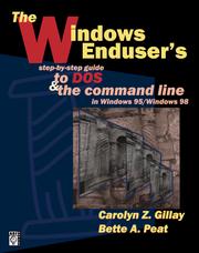 Cover of: The Windows enduser's step-by-step guide to DOS & the command line in Windows 95/Windows 98 by Carolyn Z. Gillay