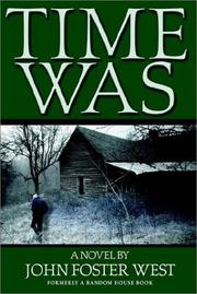 Cover of: Time was by John Foster West