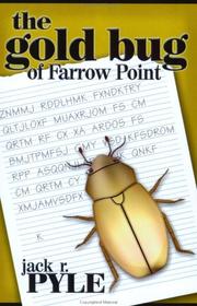 Cover of: The gold bug of Farrow Point by Jack R. Pyle