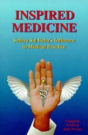 Cover of: Inspired Medicine: Sathya Sai Baba's Influence in Medical Practice