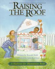 Cover of: Raising the Roof by Ronald Kidd, Ronald Kidd