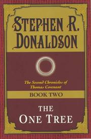 Cover of: The One Tree by Stephen R. Donaldson, Stephen R. Donaldson