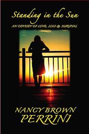 Cover of: Standing in the Sun by Nancy, Brown Perrini