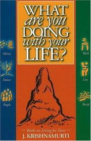 Cover of: What Are You Doing With Your Life? by Jiddu Krishnamurti