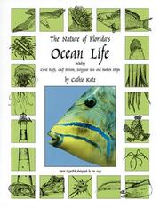The nature of Florida's ocean life by Cathie Katz