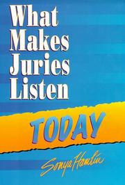 Cover of: What Makes Juries Listen Today