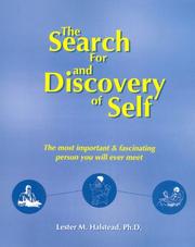 Cover of: The search for and discovery of self: the most fascinating and important person you will ever meet
