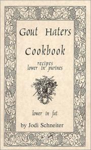 Cover of: Gout haters cookbook by Jodi Schneiter