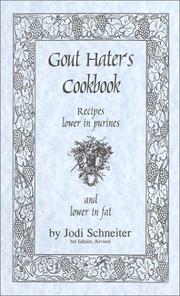 Cover of: Gout Hater's Cookbook  by Jodi Schneiter