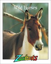 Cover of: Wild Horses (Zoobooks Series) by 