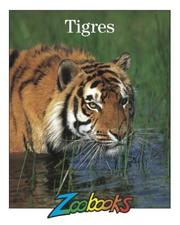 Cover of: Tigres (Zoobooks)