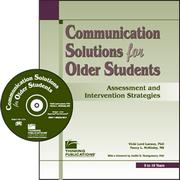 Cover of: Communication Solutions for Older Students: Assessment and Intervention Strategies