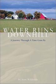 Cover of: Water runs downhill by Arne Waldstein