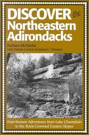 Cover of: Discover the Northeastern Adirondacks: Four-Season Adventures from Lake Champlain to the Rock-Crowned Eastern Slopes