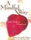 Cover of: A Mindful Way