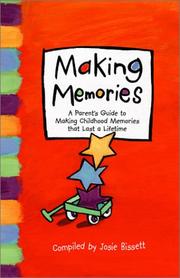Cover of: Making Memories (Lessons Learned) by Josie Bissett