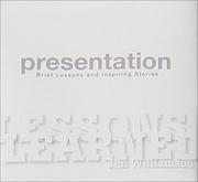 Cover of: Presentation (Lessons Learned)