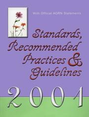 Cover of: Standards, recommended practices & guidelines, 2001 by AORN., Jennifer Lobb, Nikki Parker, Aorn, AORN.