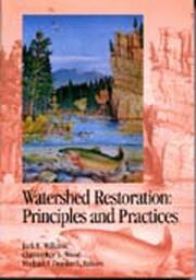 Cover of: Watershed Restoration by Jack Edward Williams, J. E. Williams, C.A. Wood, M. P. Dombeck