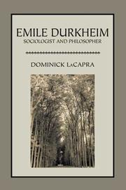 Cover of: Emile Durkheim by Dominick LaCapra, Dominick LaCapra