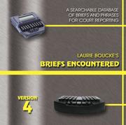 Cover of: Briefs Encountered: Version 4: A Searchable Database of Briefs And Phrases for Court Reporting