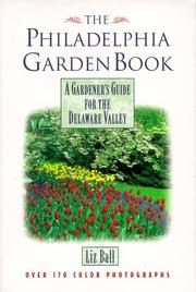 The Philadelphia Garden Book (Gardener's Guides (Cool Springs Press))
