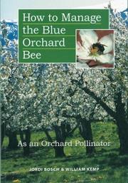 How to manage the blue orchard bee