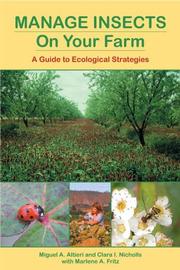 Cover of: Manage insects on your farm: a guide to ecological strategies
