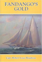 Cover of: Fandango's Gold by Captain Robert Louis Boudreau, Captain Robert Louis Boudreau