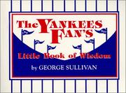 Cover of: The Yankees Fan's Little Book of Wisdom (Little Book of Wisdom (Taylor))