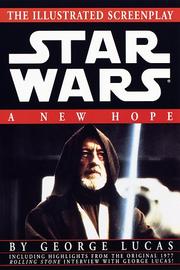 Cover of: Star wars: a new hope : the illustrated screenplay