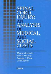 Cover of: Spinal cord injury: an analysis of medical and social costs