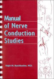 Cover of: Manual of nerve conduction studies