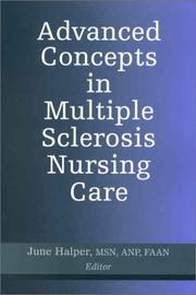 Cover of: Advanced Concepts in Multiple Sclerosis Nursing Care by June Halper