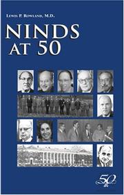 Cover of: NINDS at 50: Celebrating 50 Years of Brain Research Institute of Neurological Disorders and Stroke