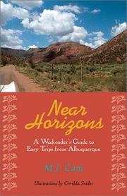 Cover of: Near horizons: a weekender's guide to easy trips from Albuquerque