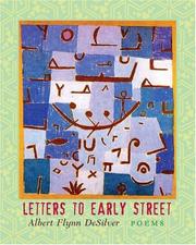 Letters to Early Street by Albert Flynn DeSilver