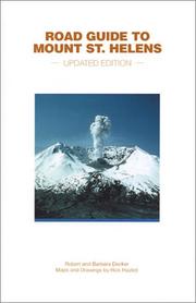 Cover of: Road Guide to Mount St. Helens (Updated Edition) by Robert Decker, Barbara Decker