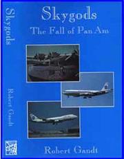 Cover of: Skygods, The Fall of Pan Am