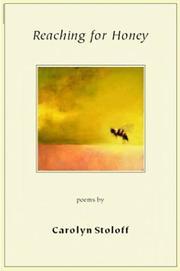 Cover of: Reaching for honey: poetry