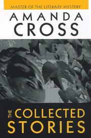 Cover of: The collected stories by Amanda Cross, Amanda Cross