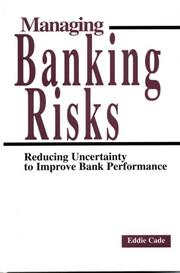 Cover of: Managing Banking Risks by Eddie Cade